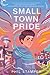 Small Town Pride by Phil Stamper