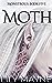 Moth (Monstrous, #5)