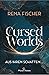 Aus ihren Schatten ... (Cursed Worlds, #1)