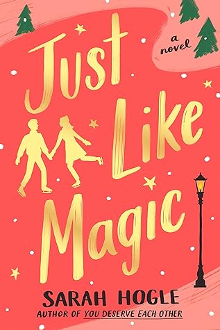 Just Like Magic by Sarah Hogle