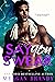 Say You Swear (Boys of Avix, #1)