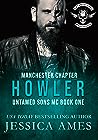 Book cover for Howler (Manchester Chapter Untamed Sons MC #1)