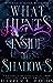 What Hunts Inside the Shadows by Harper L. Woods