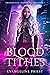 Blood Tithes by Evangeline Priest