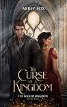 Book cover for The Curse of a Kingdom (The Wicked Kingdom #2)