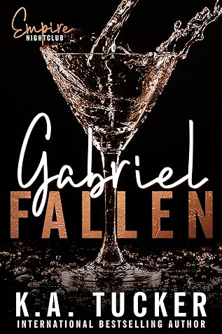 Gabriel Fallen by K.A. Tucker