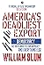 America's Deadliest Export:...