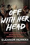 Off With Her Head...