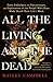 All the Living and the Dead by Hayley Campbell