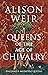 Queens of the Age of Chivalry by Alison Weir