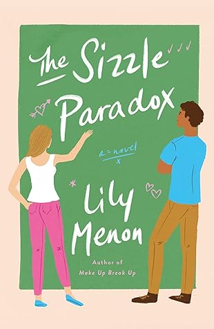 The Sizzle Paradox by Lily Menon