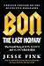 Bon: The Last Highway