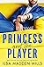 Princess and the Player