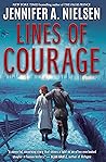 Lines of Courage by Jennifer A. Nielsen