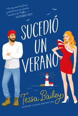 Sucedió un verano by Tessa Bailey