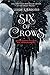 Six of Crows by Leigh Bardugo