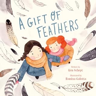 A Gift of Feathers by Ken Schept