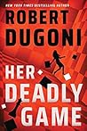 Her Deadly Game by Robert Dugoni