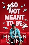 So Not Meant To Be (Cane Brothers, #2)