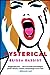 Hysterical: A Memoir