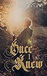 Once I Knew (The Chronicles of Elira #1)