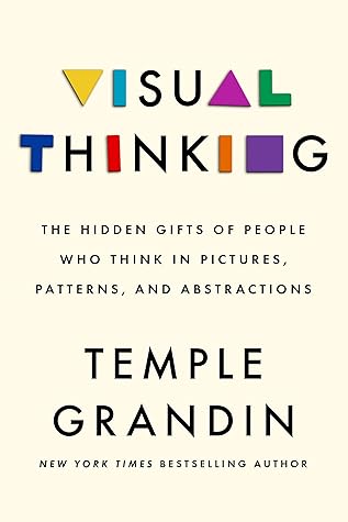 Visual Thinking by Temple Grandin