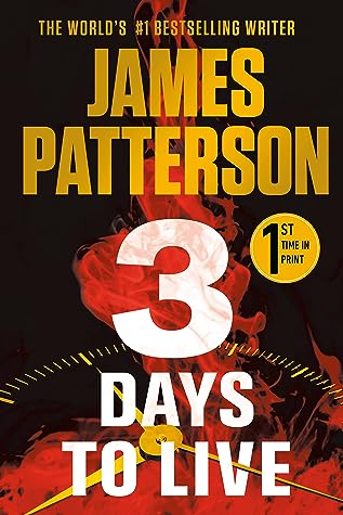 3 Days to Live by James Patterson