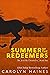 Summer Of The Redeemers