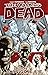 The Walking Dead, Vol. 1 by Robert Kirkman