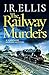 The Railway Murders (Yorkshire Murder Mysteries #8)