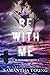 Be With Me (Adair Family, #4)