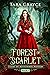 Forest of Scarlet (Court of Midsummer Mayhem #1)