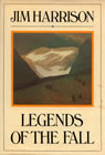 Legends of The Fall by Jim Harrison