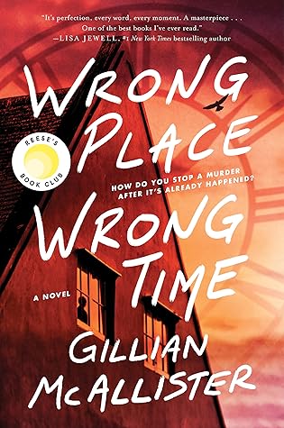 Wrong Place Wrong Time by Gillian McAllister