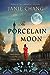 The Porcelain Moon