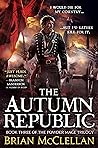 The Autumn Republic by Brian  McClellan