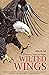 Wilted Wings: A Hunter's Fi...