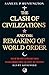 The Clash of Civilizations and the Remaking of World Order