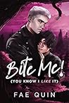 Book cover for Bite Me! - You Know I Like It (Spooky Boys #1)