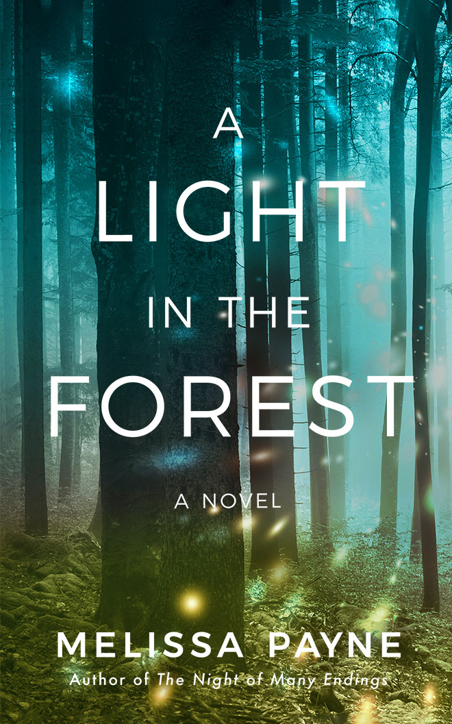 A Light in the Forest by Melissa Payne