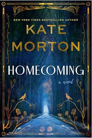 Homecoming by Kate Morton