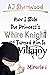 How I Stole the Princess's White Knight and Turned Him to Villainy: Miracle 1 (Villainy, #1)