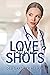 Love Calls the Shots by Deb Gardner Allard