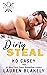 Dirty Steal (Dirty Players, #2)