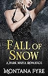 Book cover for Fall of Snow (Frost Industries, #3)