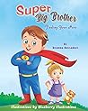 Super Big Brother: Finding Your Hero