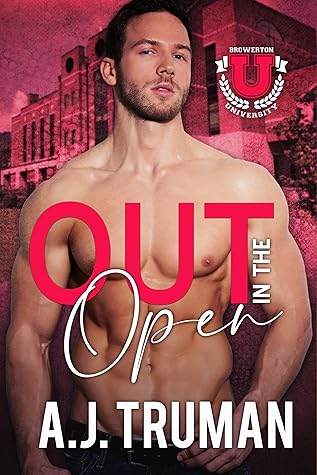 Out in the Open (Browerton University #1)