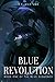 Blue Revolution (The Blue S...