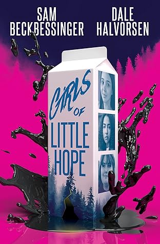 Girls of Little Hope by Sam Beckbessinger