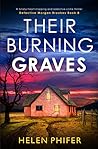 Their Burning Graves by Helen Phifer